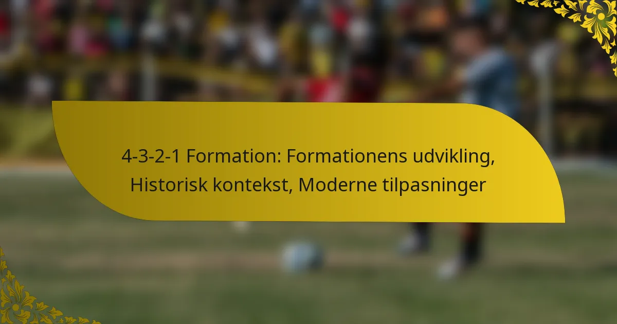4-3-2-1 Formation: Formationens udvikling, Historisk kontekst, Moderne tilpasninger